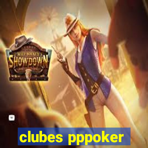 clubes pppoker